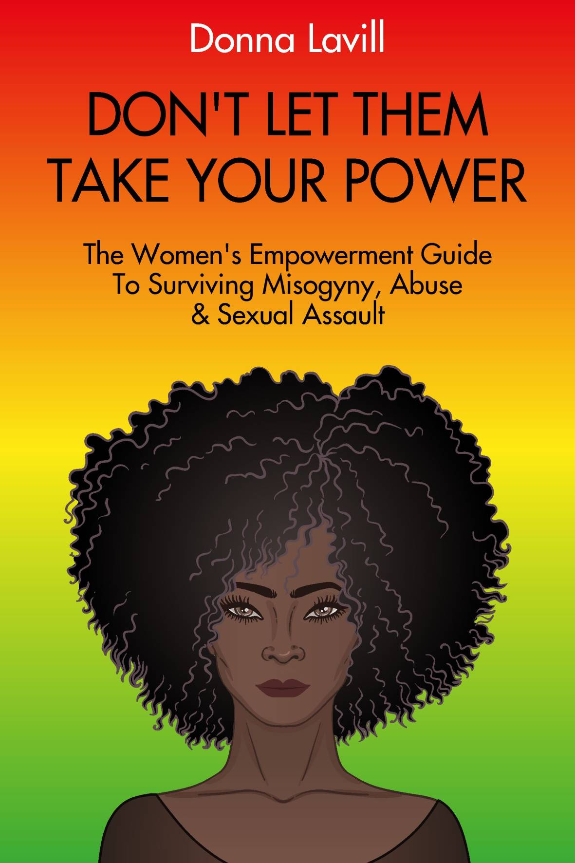 Don't Let Them Take Your Power